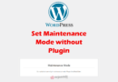 wpamit set wordpress website in Maintenance mode without plugin