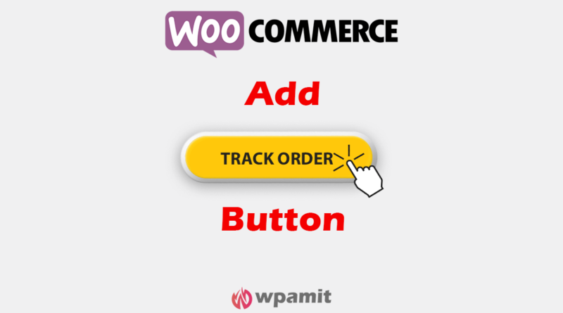 add order tracking button in woocommerce